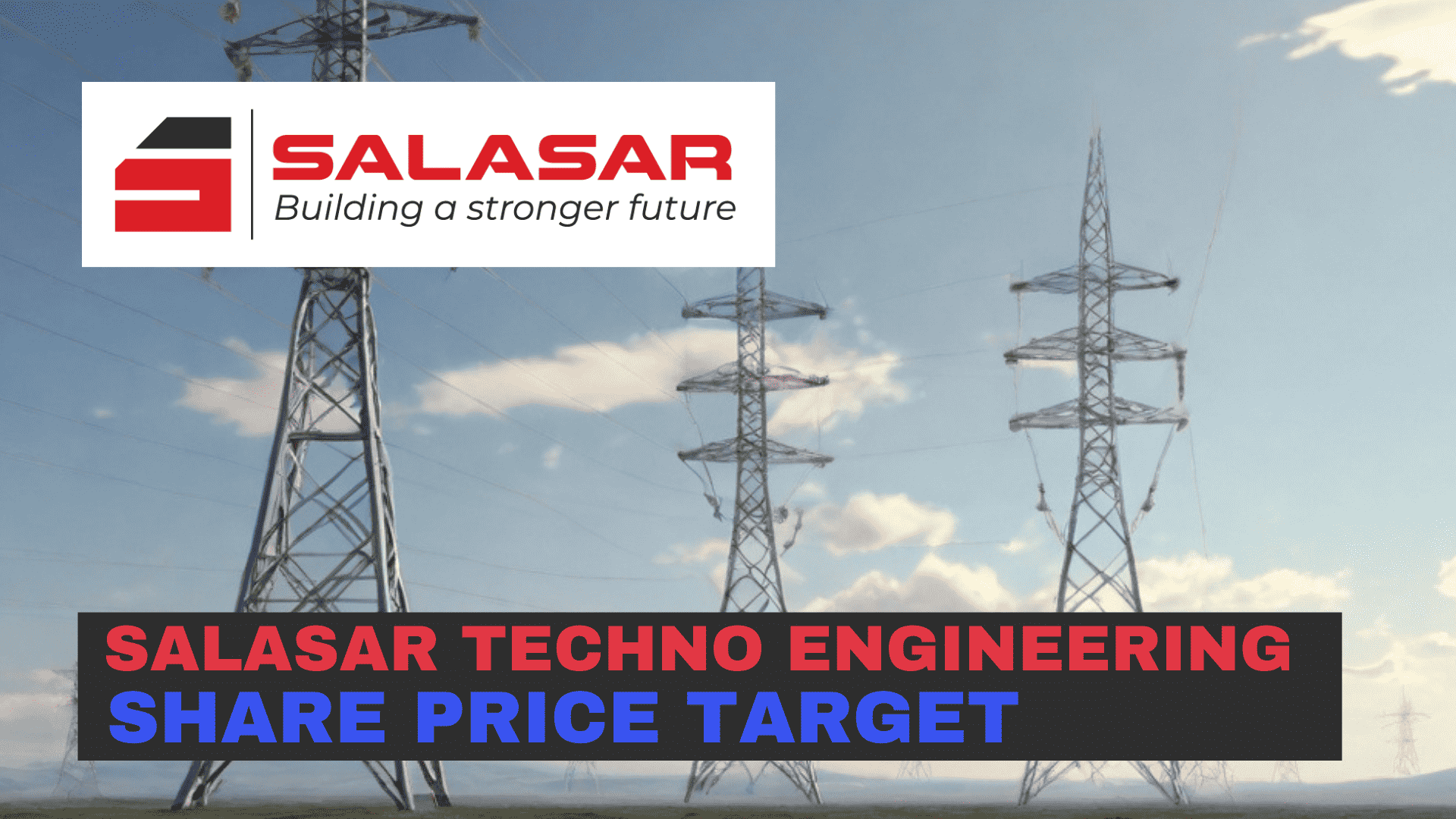 Salasar Techno Engineering Ltd Share Price Target 2024, 2025, 2030